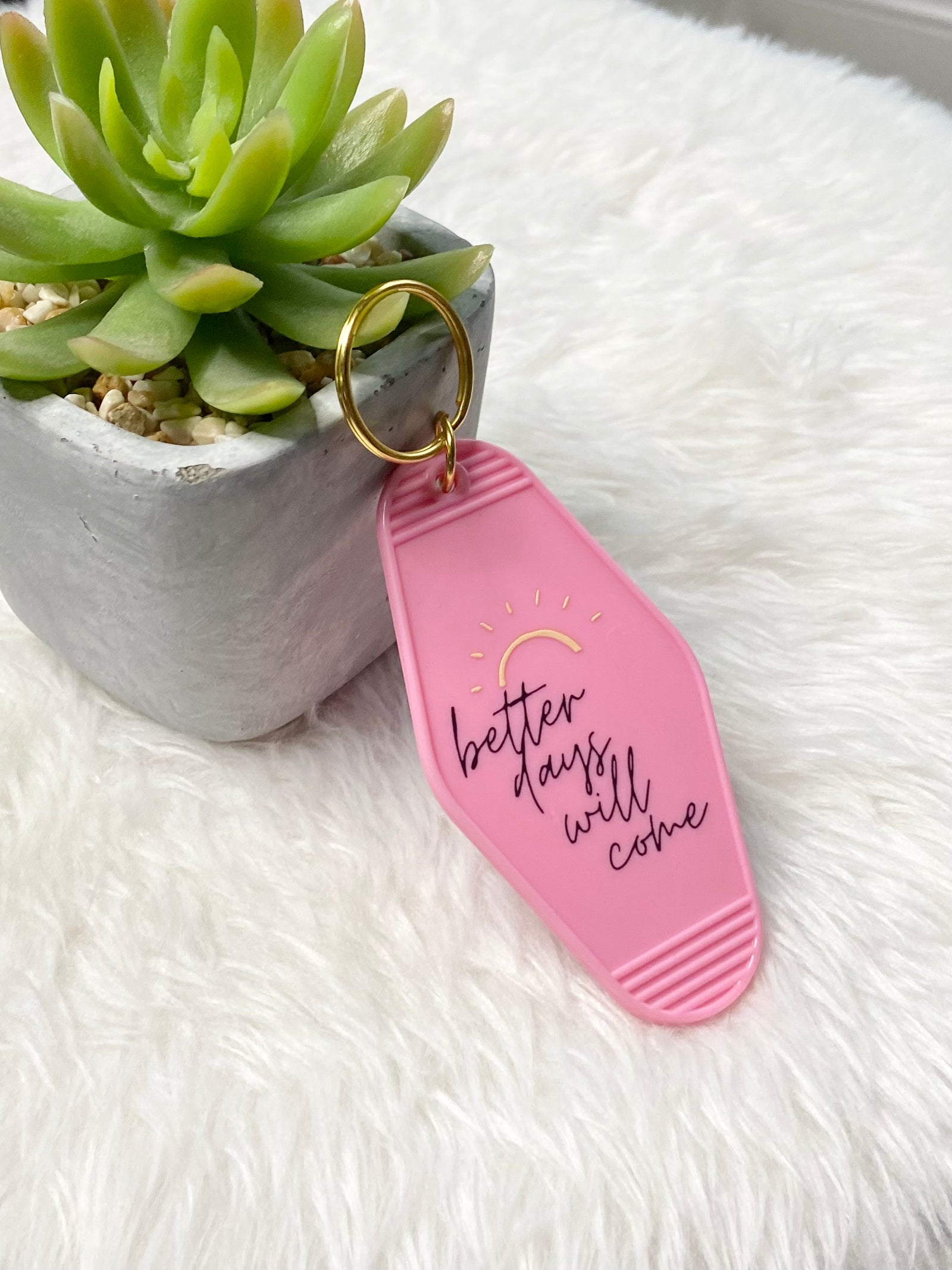 Retro Motel Keychain-better days will come