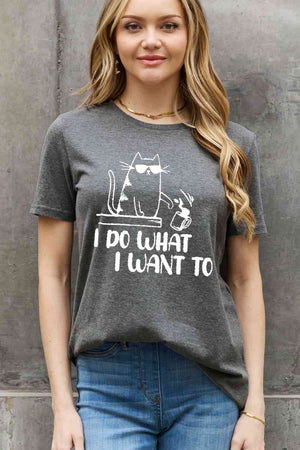 I DO WHAT I WANT TO Graphic Cotton Tee